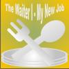 play The Waiter I - My New Job