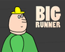 play Big Runner