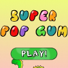 play Super Pop Gum