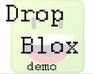 Drop Blox (Demo)