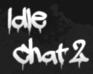 play Idle Chat 2
