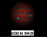 play Rob In Maze