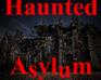 play Haunted Asylum