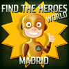 play Find The Heroes World - Madrid