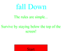 play Fall Down!