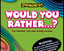 play Would You Rather!