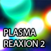 play Plasma Reaxion 2