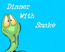 play Dinner With Snake