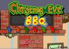 play 圣诞前夜——Bbq