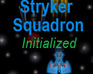 play Stryker Squadron Initialized