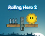 play Rolling Hero 2