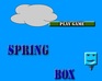 play Spring Box