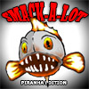 play Smack-A-Lot : Piranha