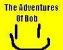 The Adventures Of Bob
