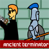 play Ancient Terminator