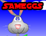 play Sameggs