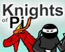 play Knights Of Pi