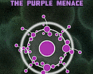 Tentacle Wars. The Purple Menace