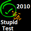 The Stupid Test 2010