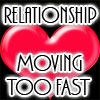 Is Your Relationship Going To Fast