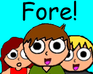 play Fore!