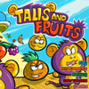 play Talis And Fruits