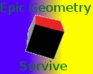 play Epic Geometry Survive