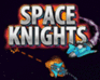 play Space Knights
