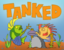 play Tanked