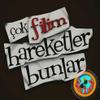 play Çok Filim Hareketler Bunlar