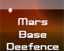 play Mars Base Defence