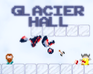 play Glacier Hall