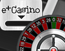 play E+Casino Roulette Tech