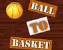 play Ball To Basket