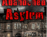 Abandoned Asylum