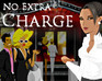 play No Extra Charge
