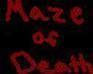 play Maze Of Death