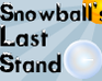 play Snowball'S Last Stand