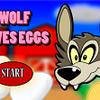 play Wolf Loves Eggs