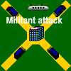 play Militant Attack