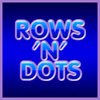 Rows 'N Dots