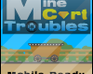 play Mine Cart Troubles 1.5