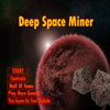 play Deep Space Miner