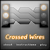 play Crossed Wires