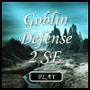 play Goblin Defense 2 Se