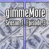 play Gimmemore - S01E03