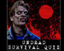 The Undead Survival Test