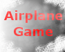 play Fly An Airplane!