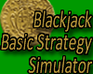 Blackjack Basic Strategy Simulator