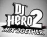 play Dj Hero 2 Mix2Gether